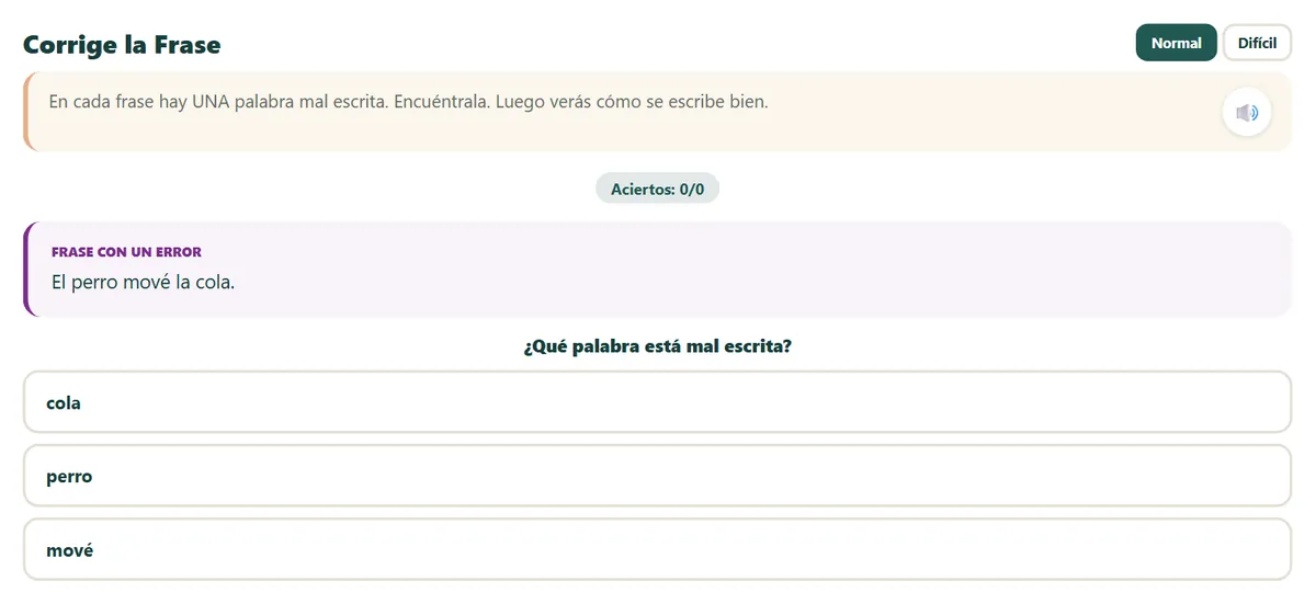 Corrige la frase en la app: una frase con una palabra mal escrita y tres palabras de la frase para elegir