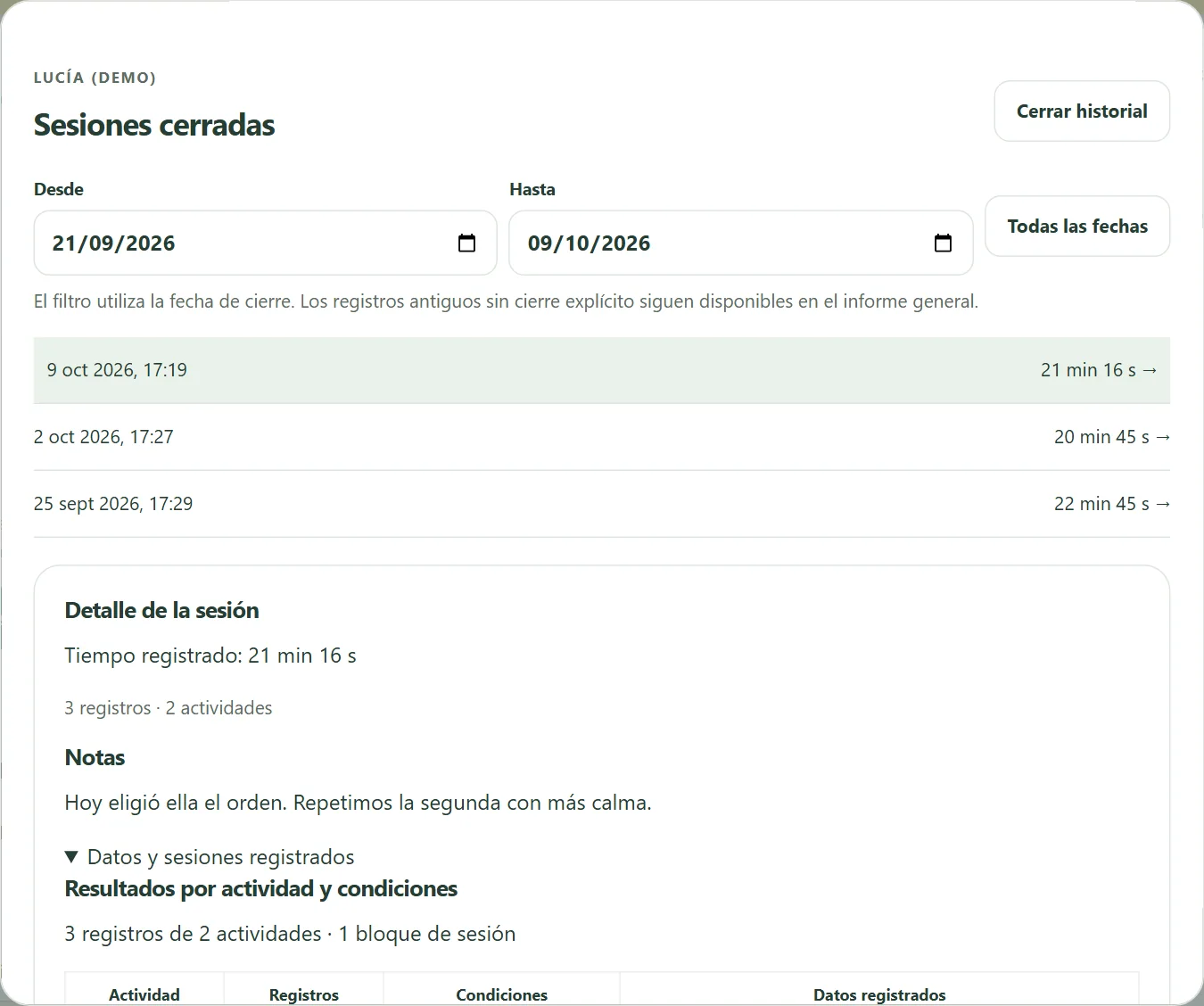 Historial Sesiones cerradas de Lucía (demo) filtrado del 21/09/2026 al 09/10/2026: tres sesiones (9 oct, 2 oct y 25 sept) y el detalle de la de hoy con su nota.